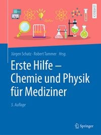 Produktbild: Erste Hilfe &ndash; Chemie und Physik f&uuml;r Mediziner