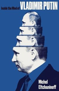 Produktbild: Inside the Mind of Vladimir Putin