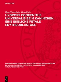 Produktbild: Hydrops congenitus universalis beim Kaninchen, eine erbliche fetale Erythroblastose