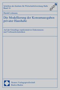 Produktbild: Die Modellierung der Konsumausgaben privater Haushalte