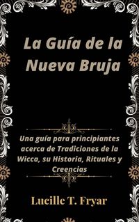 Produktbild: La Gu&iacute;a de la Nueva Bruja