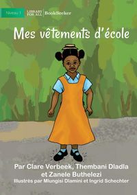 Produktbild: My School Clothes - Mes v&ecirc;tements d'&eacute;cole