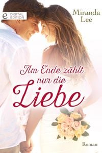 Produktbild: Am Ende z&auml;hlt nur die Liebe