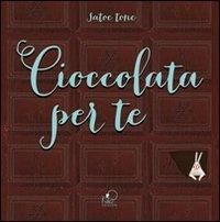 Produktbild: Cioccolata per te
