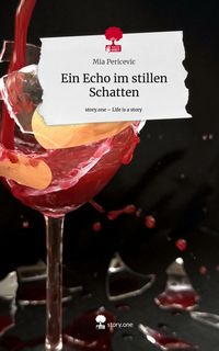 Produktbild: Ein Echo im stillen Schatten. Life is a Story - story.one