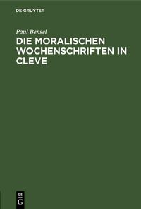 Produktbild: Die moralischen Wochenschriften in Cleve