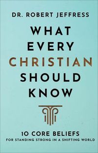 Produktbild: What Every Christian Should Know