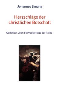 Produktbild: Herzschl&auml;ge der christlichen Botschaft