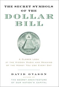 Produktbild: The Secret Symbols of the Dollar Bill