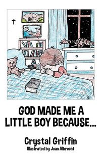 Produktbild: God Made Me a Little Boy Because...