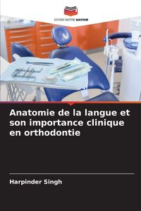Produktbild: Anatomie de la langue et son importance clinique en orthodontie
