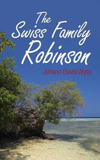 Produktbild: The Swiss Family Robinson