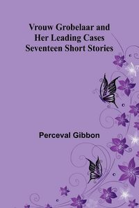 Produktbild: Vrouw Grobelaar and Her Leading Cases