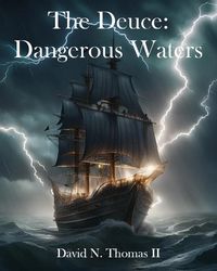 Produktbild: The Deuce: Dangerous Waters (Matt Ritter, #2)