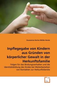 Produktbild: M&iquest;ller-Ken&iquest; Zsuzsanna Karina: Inpflegegabe von Kindern aus G