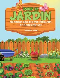 Bild vom Artikel Dans le Jardin vom Autor Coloring Bandit