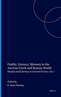 Produktbild: Orality, Literacy, Memory in the Ancient Greek and Roman World
