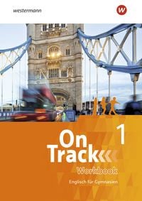 Produktbild: On Track 1. Workbook. Englisch f&uuml;r Gymnasien