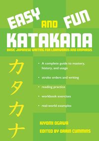 Bild vom Artikel Easy and Fun Katakana: Basic Japanese Writing for Loanwords and Emphasis vom Autor Kiyomi Ogawa