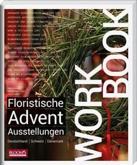 Produktbild: Workbook - Floristische Advents-Ausstellungen