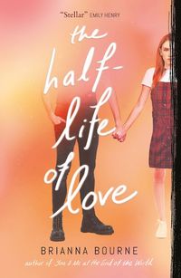 Produktbild: The Half Life of Love