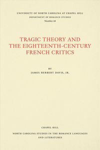 Produktbild: Tragic Theory and the Eighteenth-Century French Critics