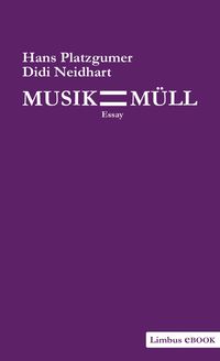 Produktbild: Musik ist M&uuml;ll