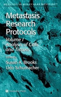 Bild vom Artikel Metastasis Research Protocols vom Autor Susan A. Brooks