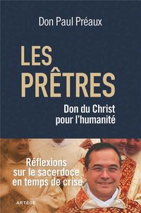 Produktbild: Les pr&ecirc;tres, don du Christ &agrave; l'humanit&eacute;