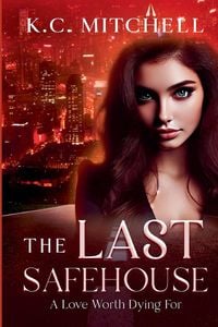 Produktbild: The Last Safehouse, A Love Worth Dying For