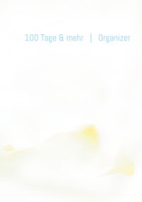 Produktbild: 100 Tage & mehr