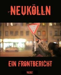 Produktbild: Neuk&ouml;lln - Ein Frontbericht