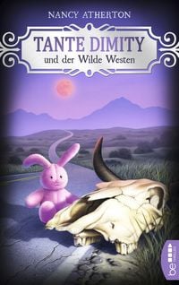 Produktbild: Tante Dimity und der Wilde Westen