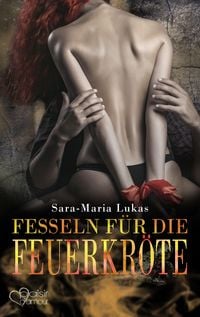 Bild vom Artikel Hard & Heart 7: Fesseln für die Feuerkröte vom Autor Sara-Maria Lukas