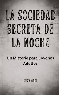 Produktbild: La Sociedad Secreta de la Noche