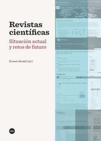 Produktbild: Revistas cient&iacute;ficas : situaci&oacute;n actual y retos de futuro