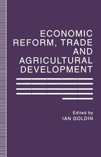 Produktbild: Economic Reform, Trade and Agricultural Development