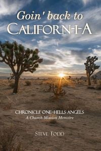 Produktbild: Goin' back to Californ-I-A (Chronicle One--Hells Angels, #1)