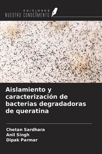 Produktbild: Aislamiento y caracterizaci&oacute;n de bacterias degradadoras de queratina