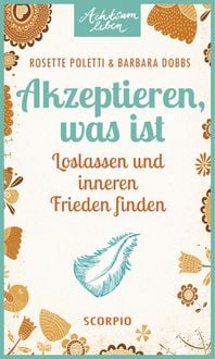 Bild vom Artikel Akzeptieren, was ist vom Autor Rosette Poletti