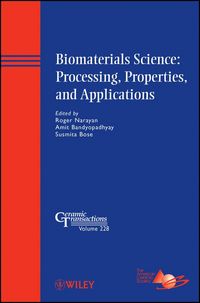 Produktbild: Biomaterials Science: Processing, Properties, and Applications