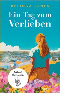 Produktbild: Ein Tag zum Verlieben (Exklusive Printausgabe)