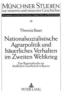 Produktbild: Bauer, T: Nationalsozialistische Agrarpolitik und b&auml;uerliche