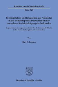 Produktbild: Repr&auml;sentation und Integration der Ausl&auml;nder in der Bundesrepublik Deutschland unter besonderer Ber&uuml;cksichtigung des Wahlrechts.