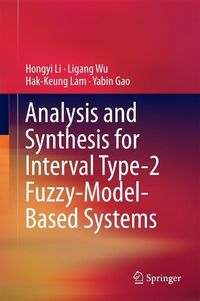 Produktbild: Analysis and Synthesis for Interval Type-2 Fuzzy-Model-Based Systems