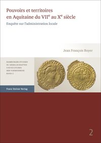 Produktbild: Pouvoirs et territoires en Aquitaine du VIIe au Xe si&egrave;cle