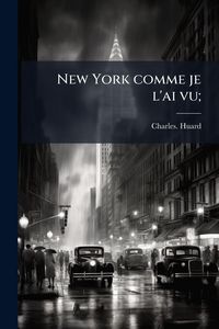 Produktbild: New York comme je l'ai vu;
