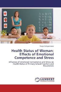 Produktbild: Holeyannavar, P: Health Status of Woman: Effects of Emotiona