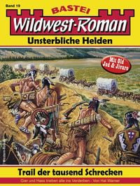 Produktbild: Wildwest-Roman - Unsterbliche Helden 19