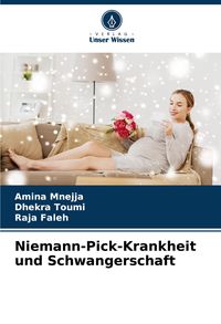 Produktbild: Niemann-Pick-Krankheit und Schwangerschaft